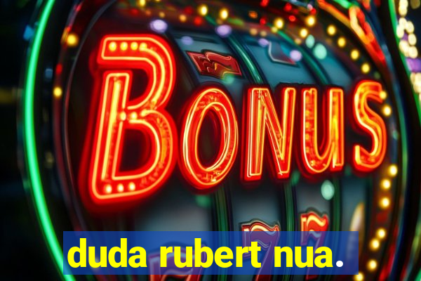 duda rubert nua.